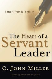 book The Heart of a Servant Leader: Letters from Jack Miller