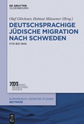 book Deutschsprachige jüdische Migration nach Schweden: 1774 bis 1945