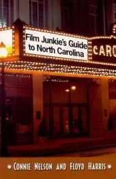 book Film Junkie's Guide to North Carolina