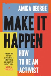 book Make it Happen: How to be an Activist