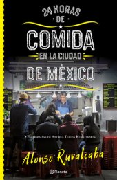 book 24 horas de comida en la Ciudad de México