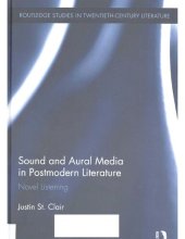 book Sound and Aural Media in Postmodern Literature: Novel Listening