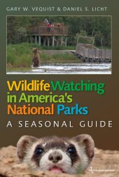 book Wildlife Watching in America's National Parks: A Seasonal Guide