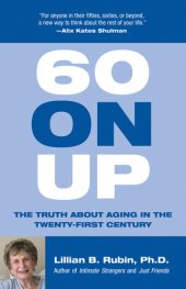 book 60 On Up: The Truth about Aging in America