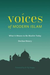 book Voices of Modern Islam: What It Means to Be Muslim Today