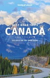 book Lonely Planet Best Road Trips Canada 2 (Road Trips Guide)