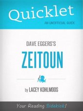 book Quicklet on Dave Eggers's Zeitoun: Cliffnotes-like Summary, Analysis, and Review