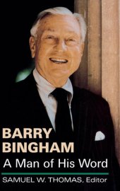 book Barry Bingham: A Man of His Word