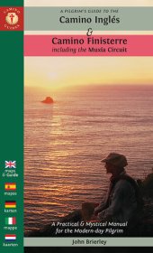 book A Pilgrim's Guide to the Camino Inglés: & Camino Finisterre Including Múxia Circuit