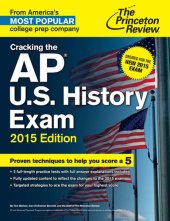 book Cracking the AP U.S. History Exam, 2015 Edition: Created for the New 2015 Exam