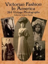 book Victorian Fashion in America: 264 Vintage Photographs