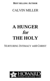 book A Hunger for the Holy: Nurturing Intimacy with Christ