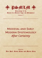 book Medieval and Early Modern Epistemology: After Certainty