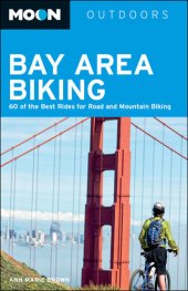 book Moon Bay Area Biking: 60 of the Best Rides for Road and Mountain Biking