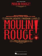 book Moulin Rouge! The Musical Vocal Selections