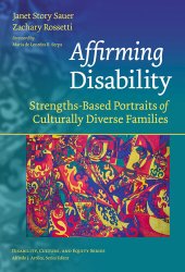 book Affirming Disability: Strengths-Based Portraits of Culturally Diverse Families