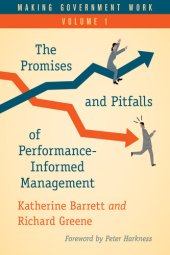 book Making Government Work: The Promises and Pitfalls of Performance-Informed Management