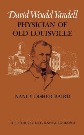 book David Wendel Yandell: Physician of Old Louisville