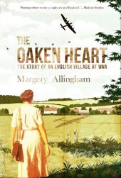 book The Oaken Heart: The Story of an English Village at War