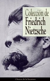 book Colección de Friedrich Nietzsche: Clásicos de la literatura