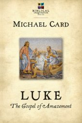 book Luke: The Gospel of Amazement