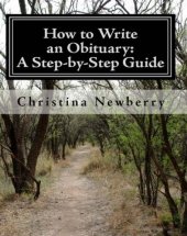 book How to Write an Obituary: A Step-by-Step Guide