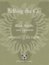 book Belling the Cat: Essays, Reports & Opinions