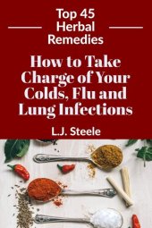 book How To Take Charge of Your Colds, Flu and Lung Infections