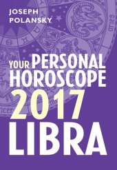 book Libra 2017: Your Personal Horoscope