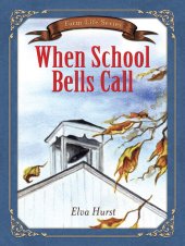 book When School Bells Call