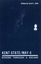 book Kent State/May 4: Echoes Through a Decade