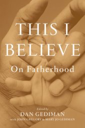 book This I Believe: On Fatherhood