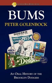 book Bums: An Oral History of the Brooklyn Dodgers