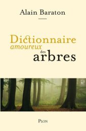 book Dictionnaire amoureux des arbres