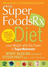 book The SuperFoodsRx Diet: Lose Weight with the Power of SuperNutrients