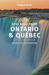 book Lonely Planet Best Road Trips Ontario & Quebec 1 (Road Trips Guide)