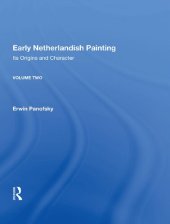 book Early Netherlandish Painting: Its Origins and Character: Volume 2