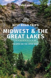 book Lonely Planet Best Road Trips Midwest & the Great Lakes 1 (Road Trips Guide)