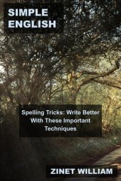 book Simple English Spelling Tricks: Write Better With These Important Techniques