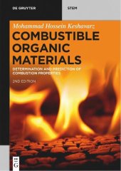 book Combustible Organic Materials: Determination and Prediction of Combustion Properties