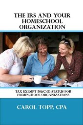 book The IRS and Your Homeschool Organization