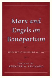 book Marx and Engels on Bonapartism: Selected Journalism, 1851–59