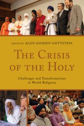 book The Crisis of the Holy: Challenges and Transformations in World Religions