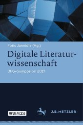 book Digitale Literaturwissenschaft: DFG-Symposion 2017 (Germanistische Symposien) (German and English Edition)