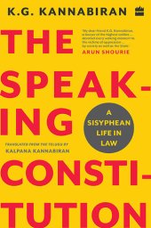 book The Speaking Constitution: A Sisyphean Life in Law