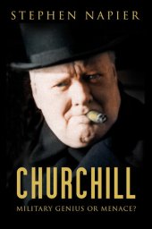 book Churchill: Military Genius or Menace?