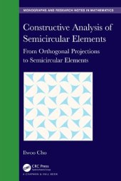 book Constructive Analysis of Semicircular Elements: From Orthogonal Projections to Semicircular Elements