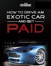 book How to Drive an Exotic Car and get Paid