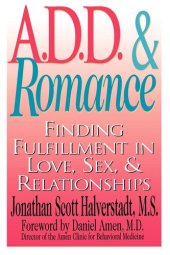 book A.D.D. & Romance: Finding Fulfillment in Love, Sex, & Relationships