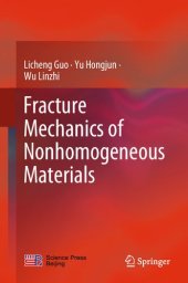 book Fracture Mechanics of Nonhomogeneous Materials